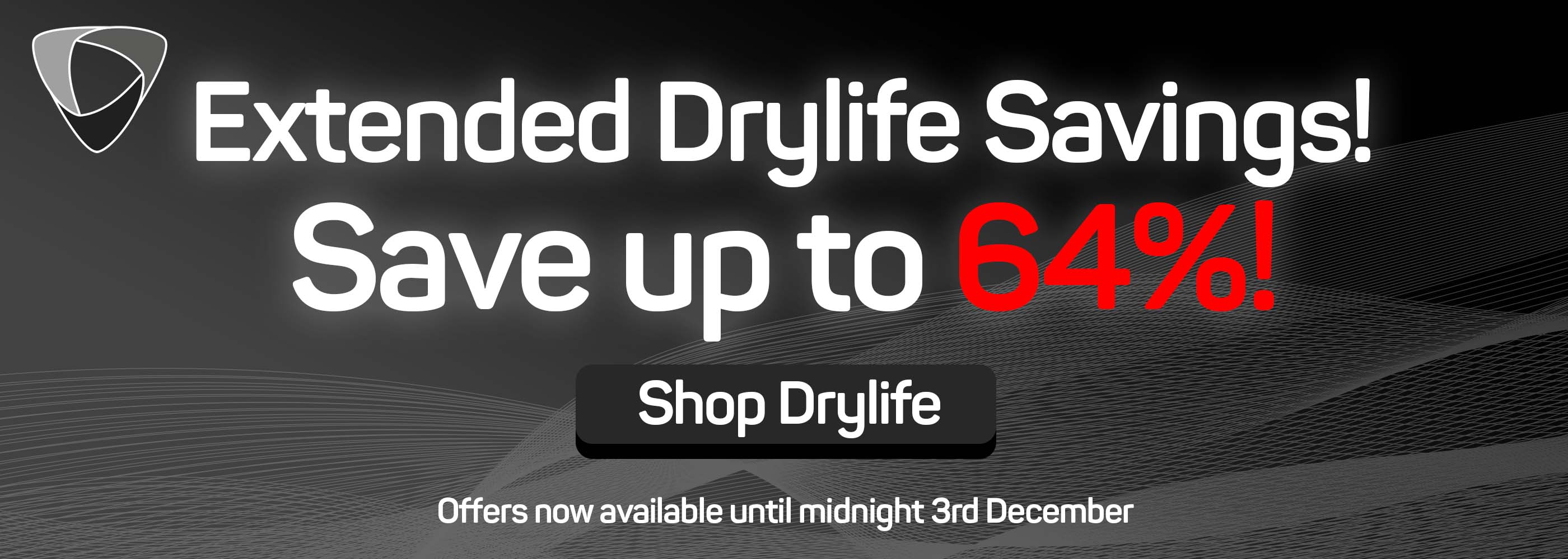 Save up to 64% off Drylife!
